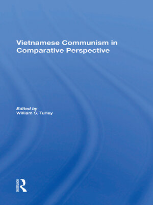 cover image of Vietnamese Communism In Comparative Perspective